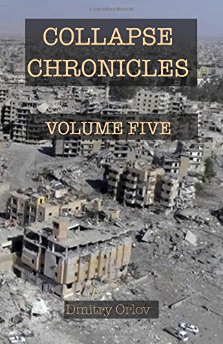 Collapse Chronicles, Volume Five von CreateSpace Independent Publishing Platform